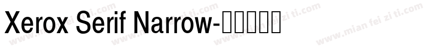 Xerox Serif Narrow字体转换